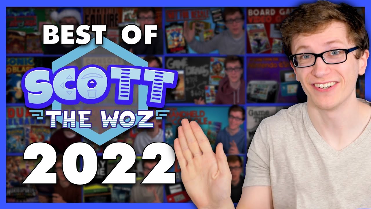 Best of Scott The Woz 2022